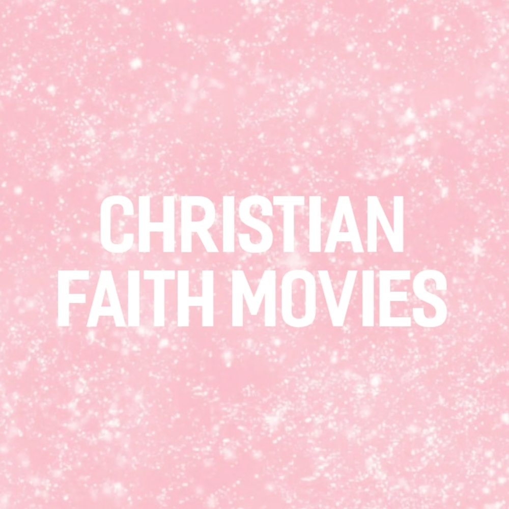 Christian Faith Movies